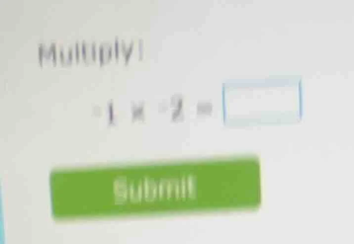 multiply -1 × -2 = submit
