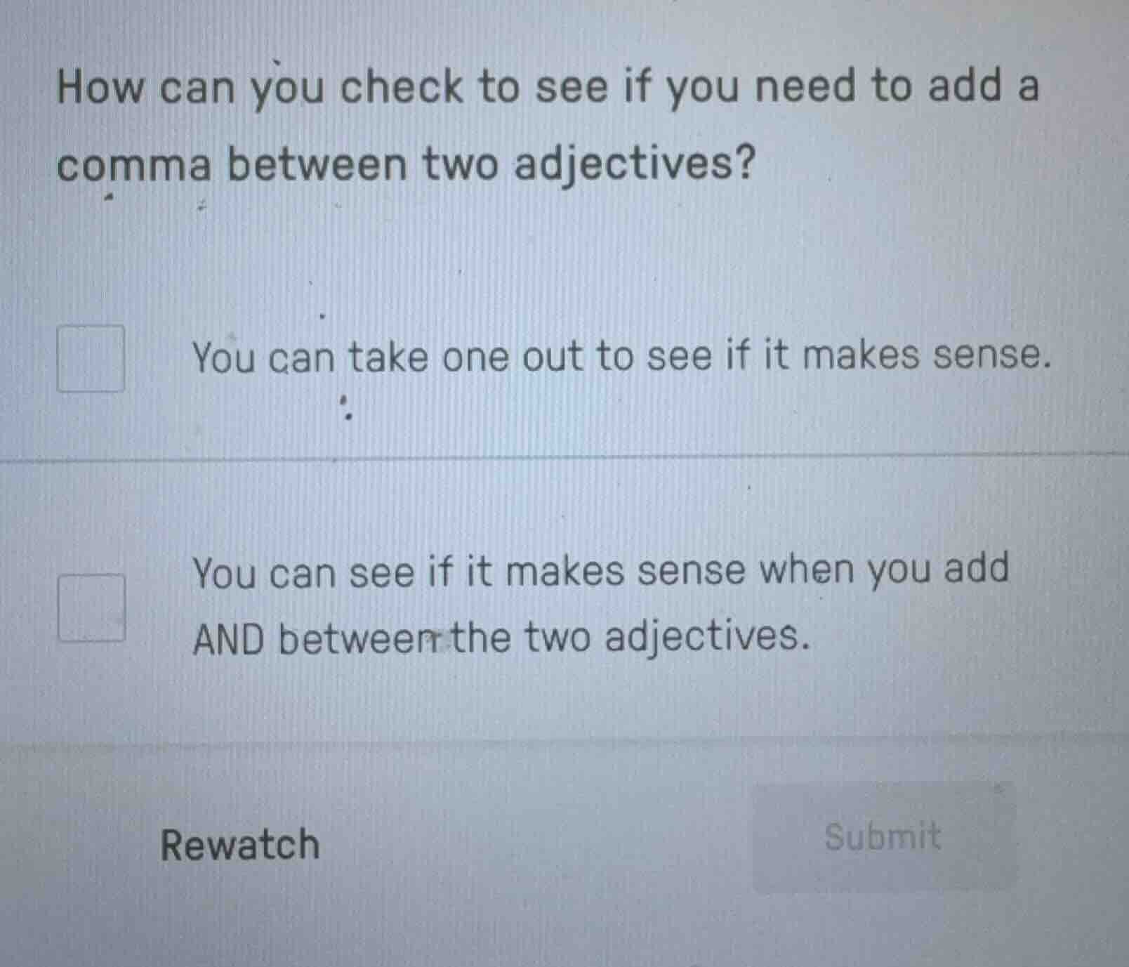 how can you check to see if you need to add a comma between two adjecti…
