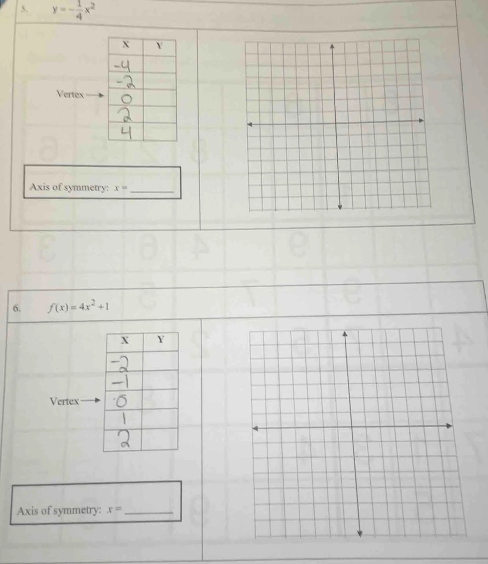 5. \\( y = -\frac{1}{4}x^2 \\) | x | y | |----|----| | -4 | | | -2 | | …