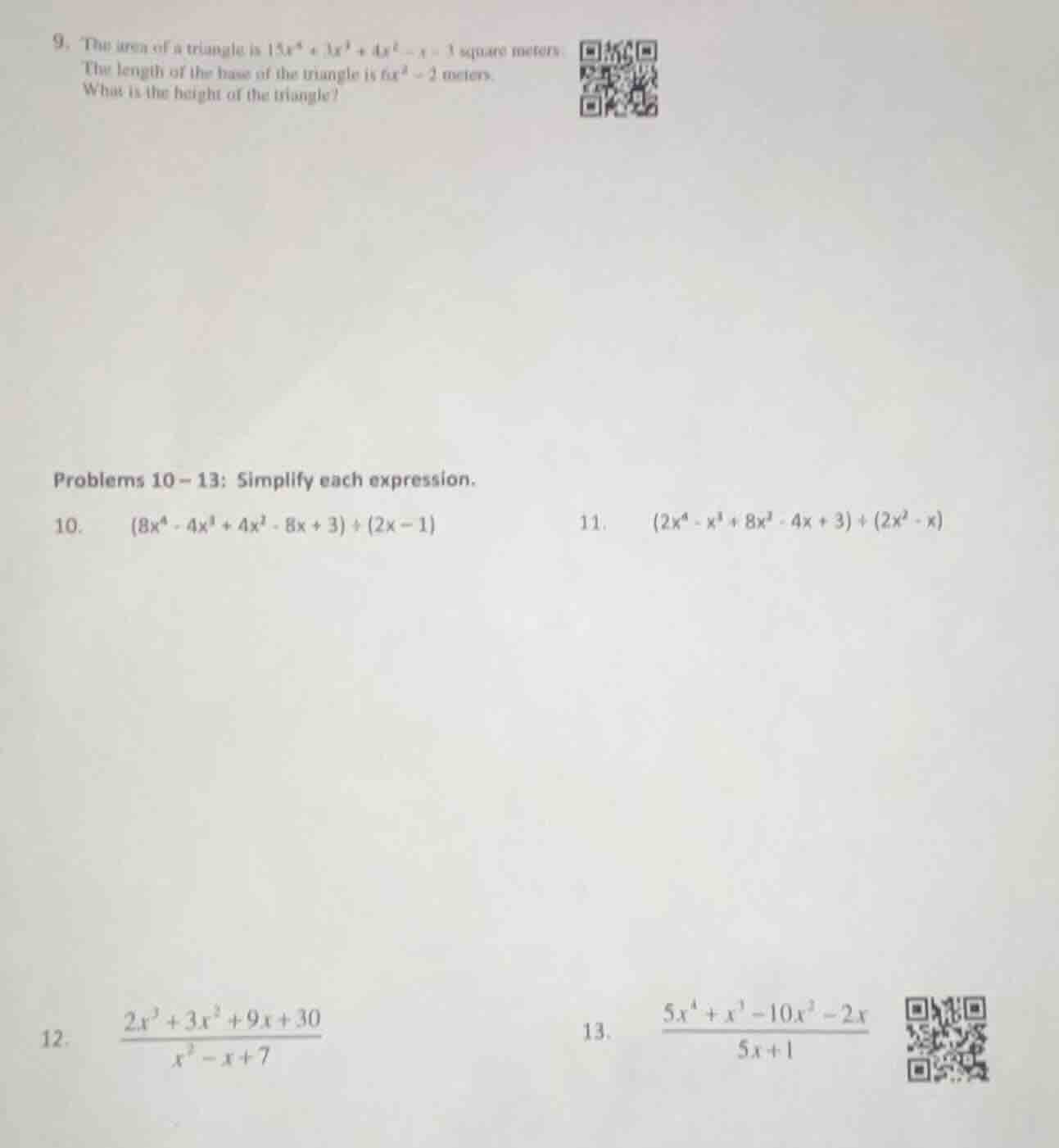 9. the area of a triangle is $15x^4 + 3x^3 + 4x^2 - x - 3$ square meter…