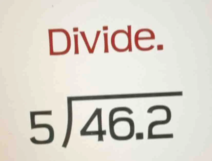 divide. 5\\overline{)46.2}
