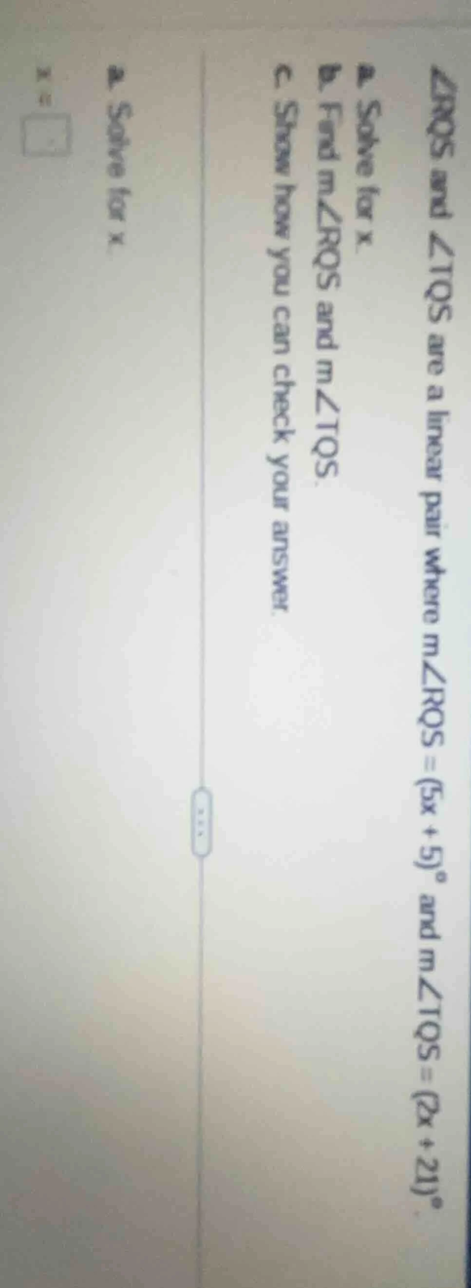 ∠rqs and ∠tqs are a linear pair where m∠rqs = (5x + 5)° and m∠tqs = (2x…