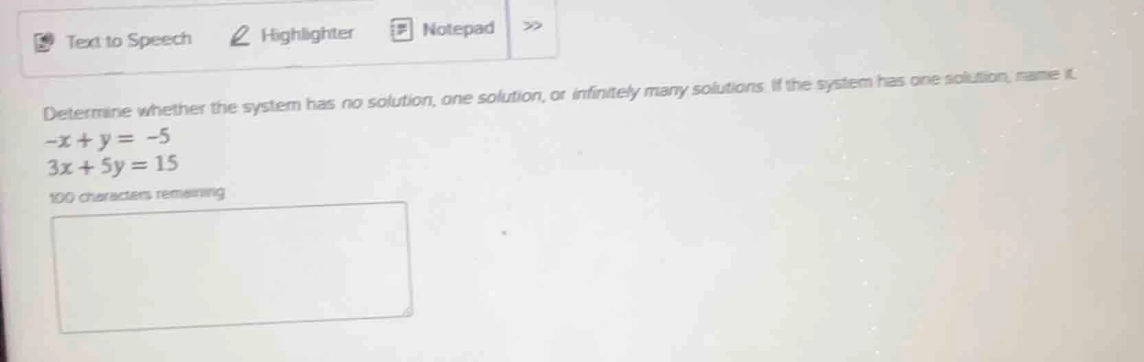 determine whether the system has no solution, one solution, or infinite…