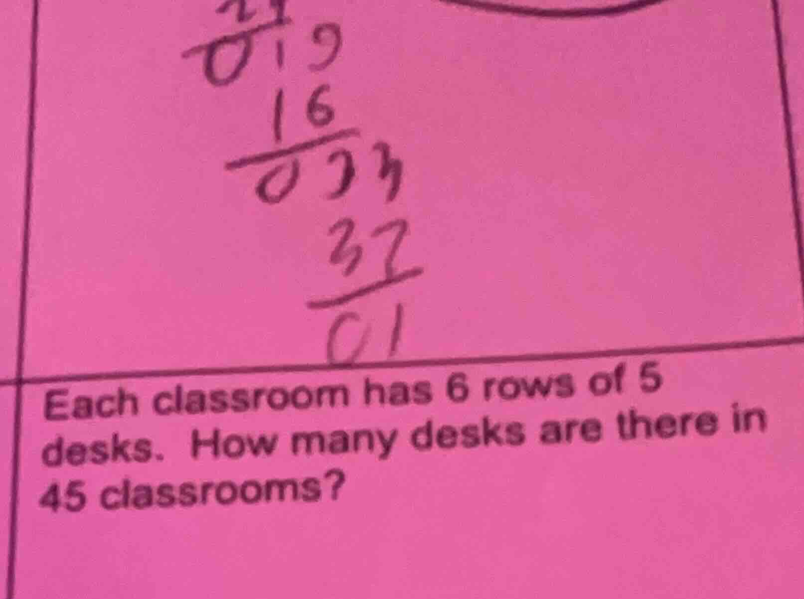 each classroom has 6 rows of 5 desks. how many desks are there in 45 cl…