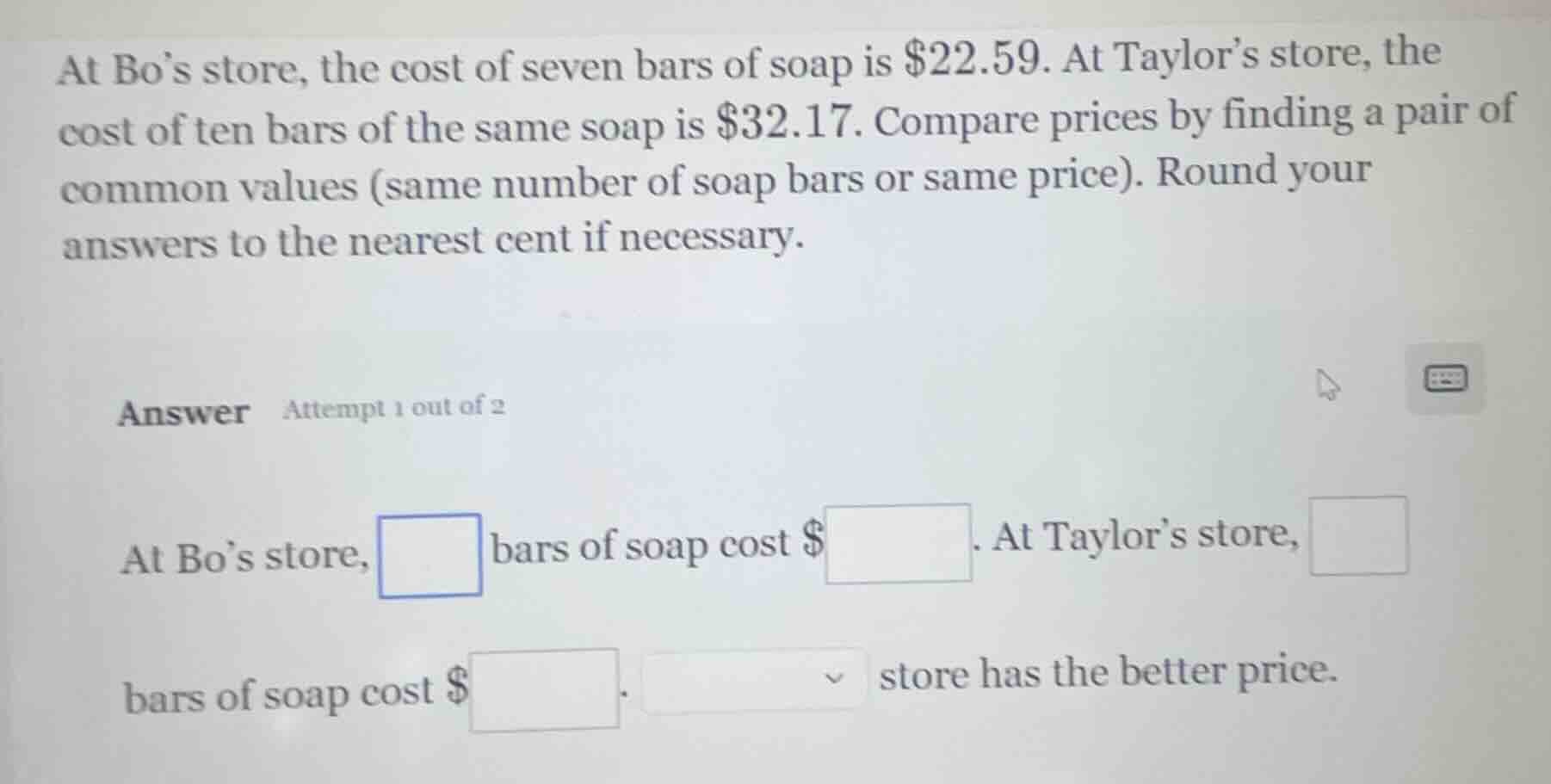at bo’s store, the cost of seven bars of soap is $22.59. at taylor’s st…