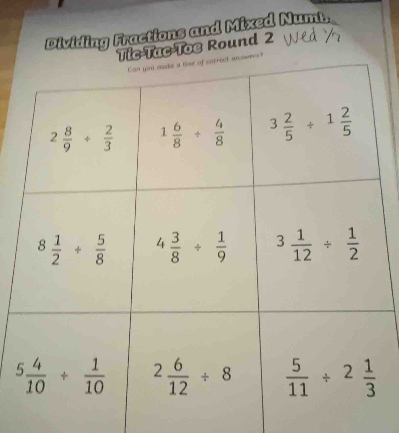 dividing fractions and mixed numl tic-tac-toe round 2 wed 7/7 can you m…