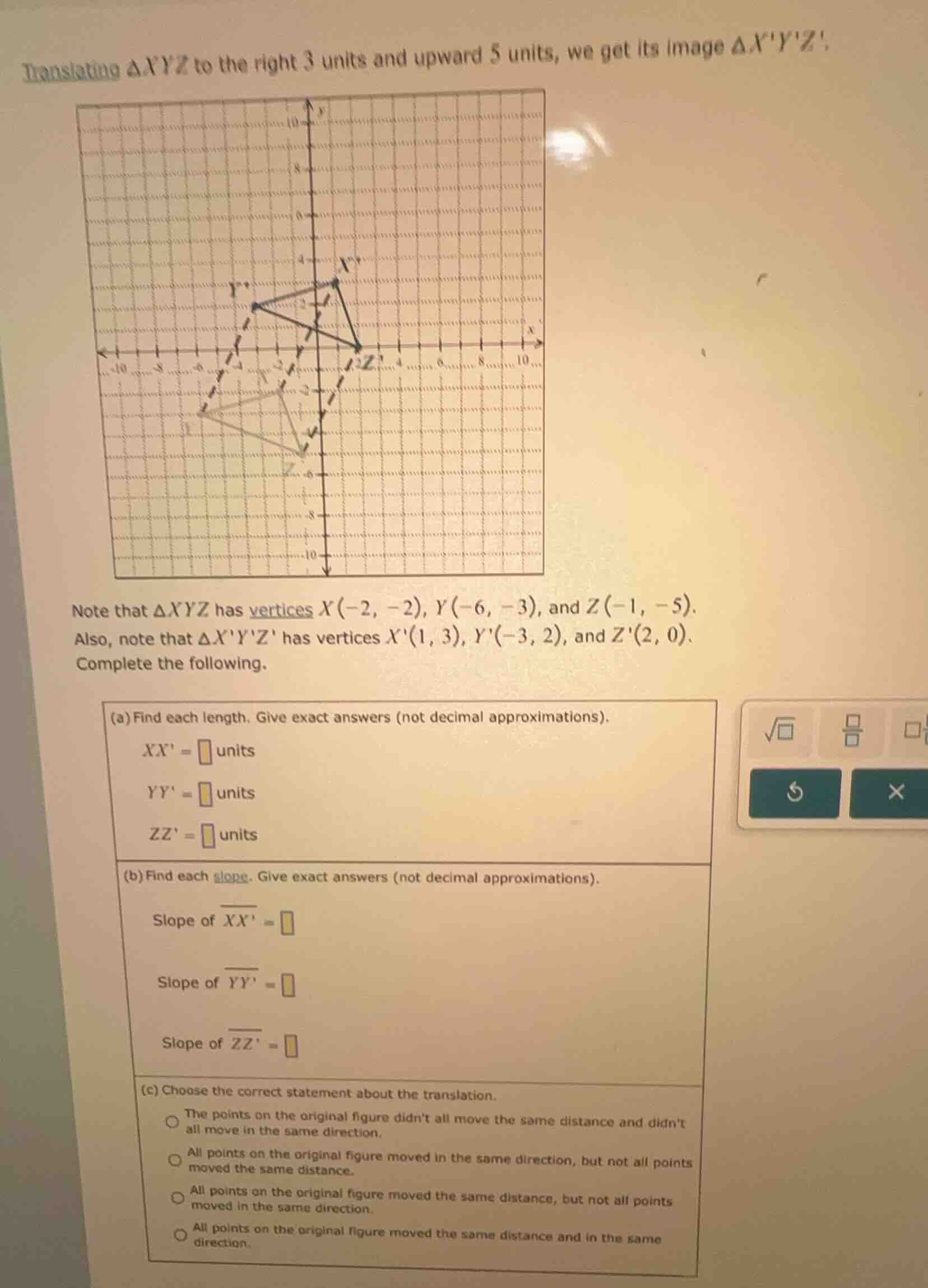 translating $\triangle xyz$ to the right 3 units and upward 5 units, we…