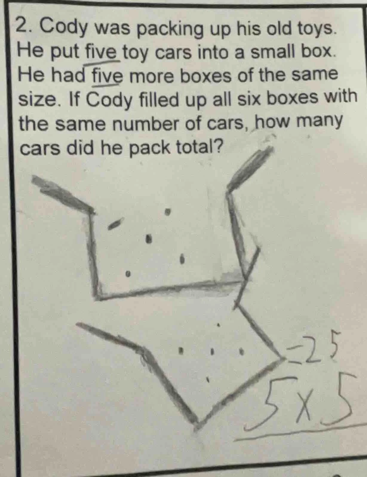 2. cody was packing up his old toys. he put five toy cars into a small …