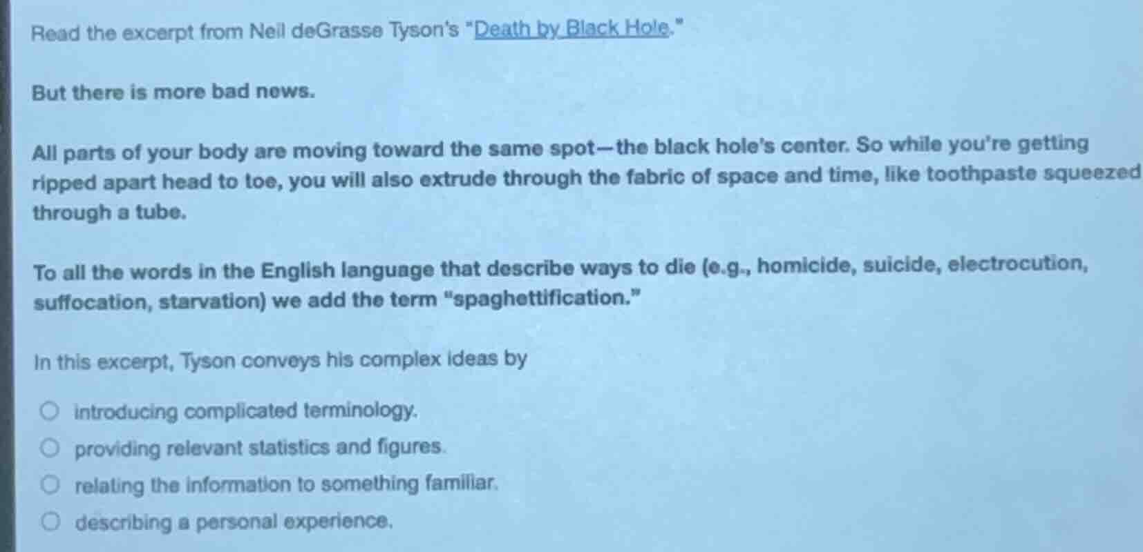 read the excerpt from neil degrasse tysons \death by black hole.\ but t…