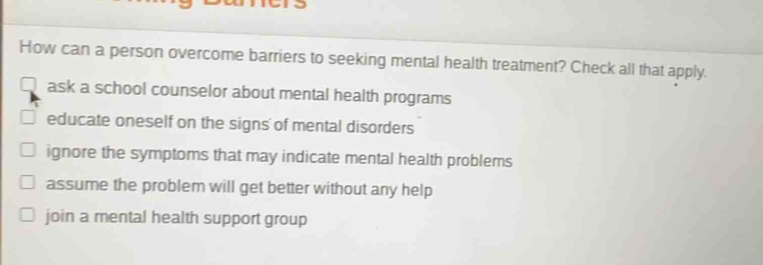 how can a person overcome barriers to seeking mental health treatment? …
