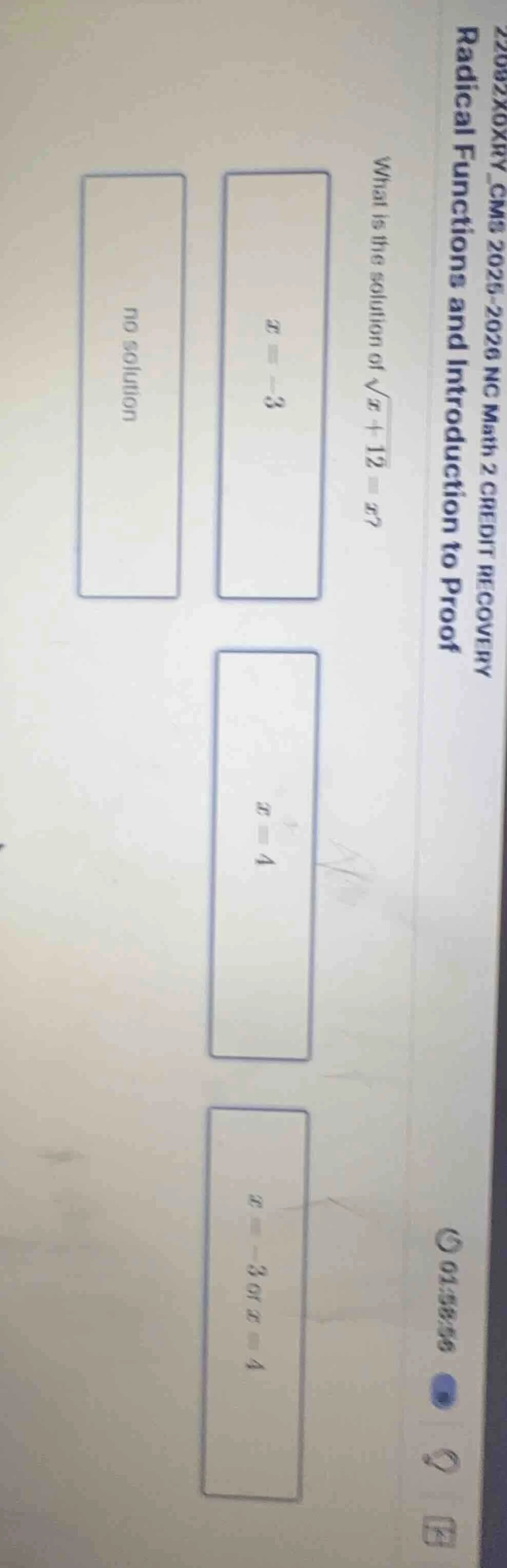 what is the solution of \\(\\sqrt{x + 12} = x\\)? \\(x = -3\\) \\(x = 4…