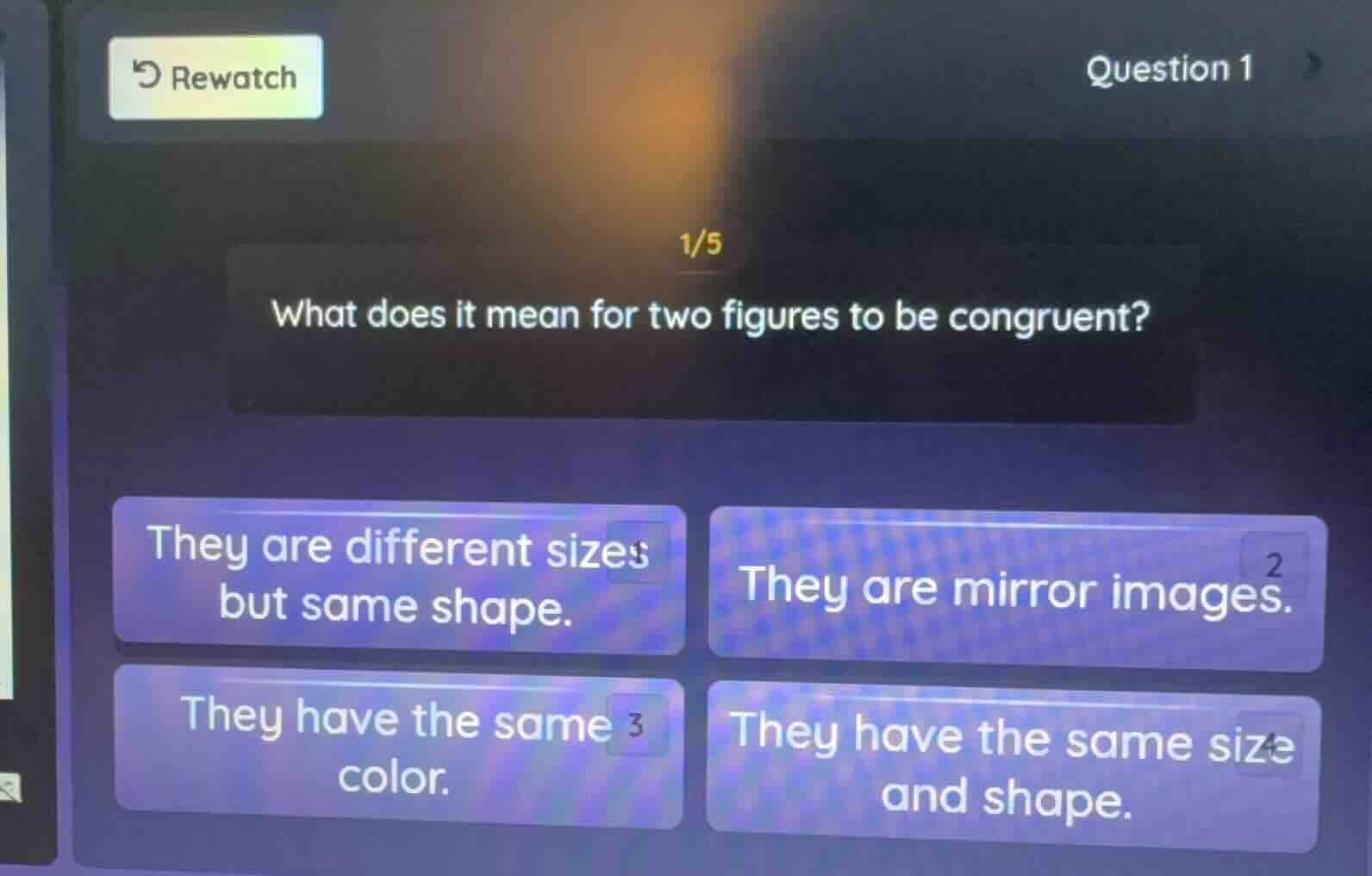 question 1 1/5 what does it mean for two figures to be congruent? they …