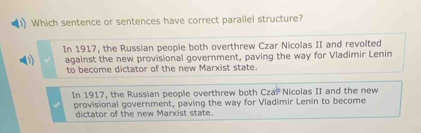which sentence or sentences have correct parallel structure? in 1917, t…