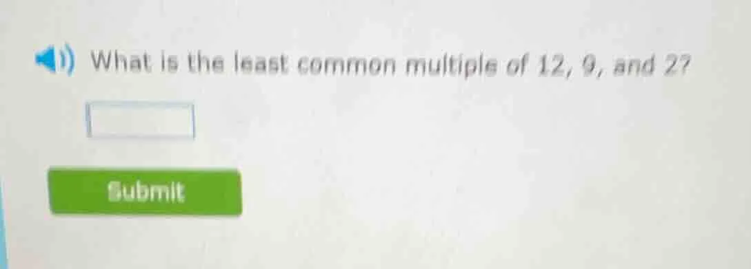 what is the least common multiple of 12, 9, and 27?