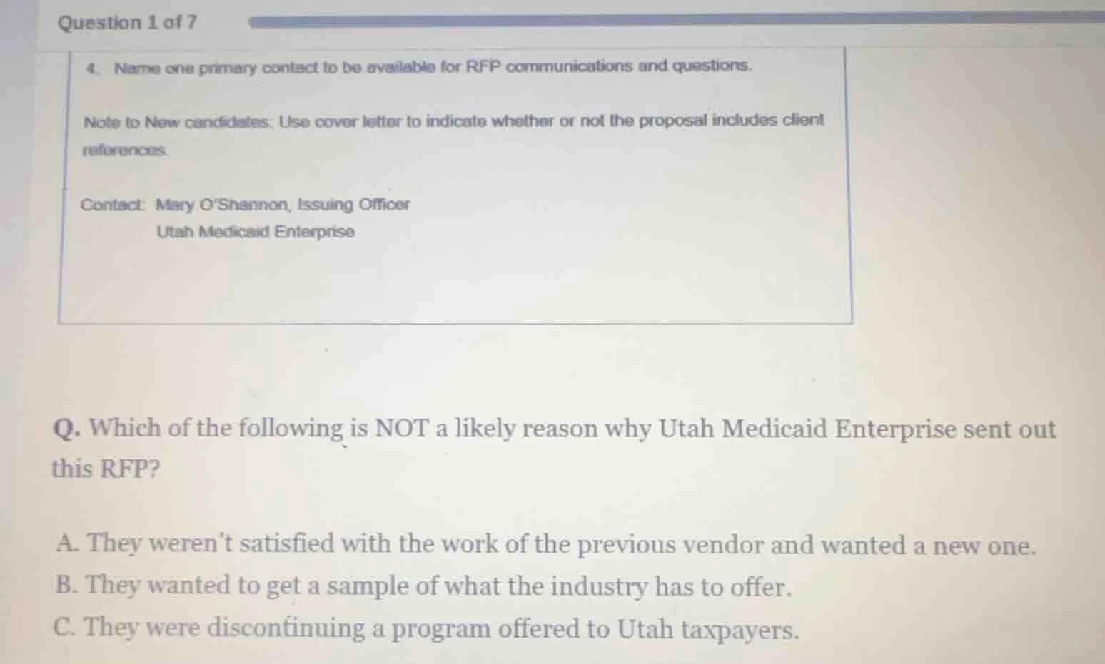question 1 of 7 4. name one primary contact to be available for rfp com…