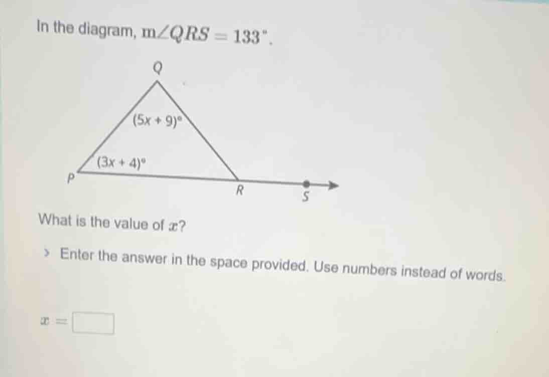 in the diagram, $m\\angle qrs = 133^circ$. diagram of triangle pqr with…