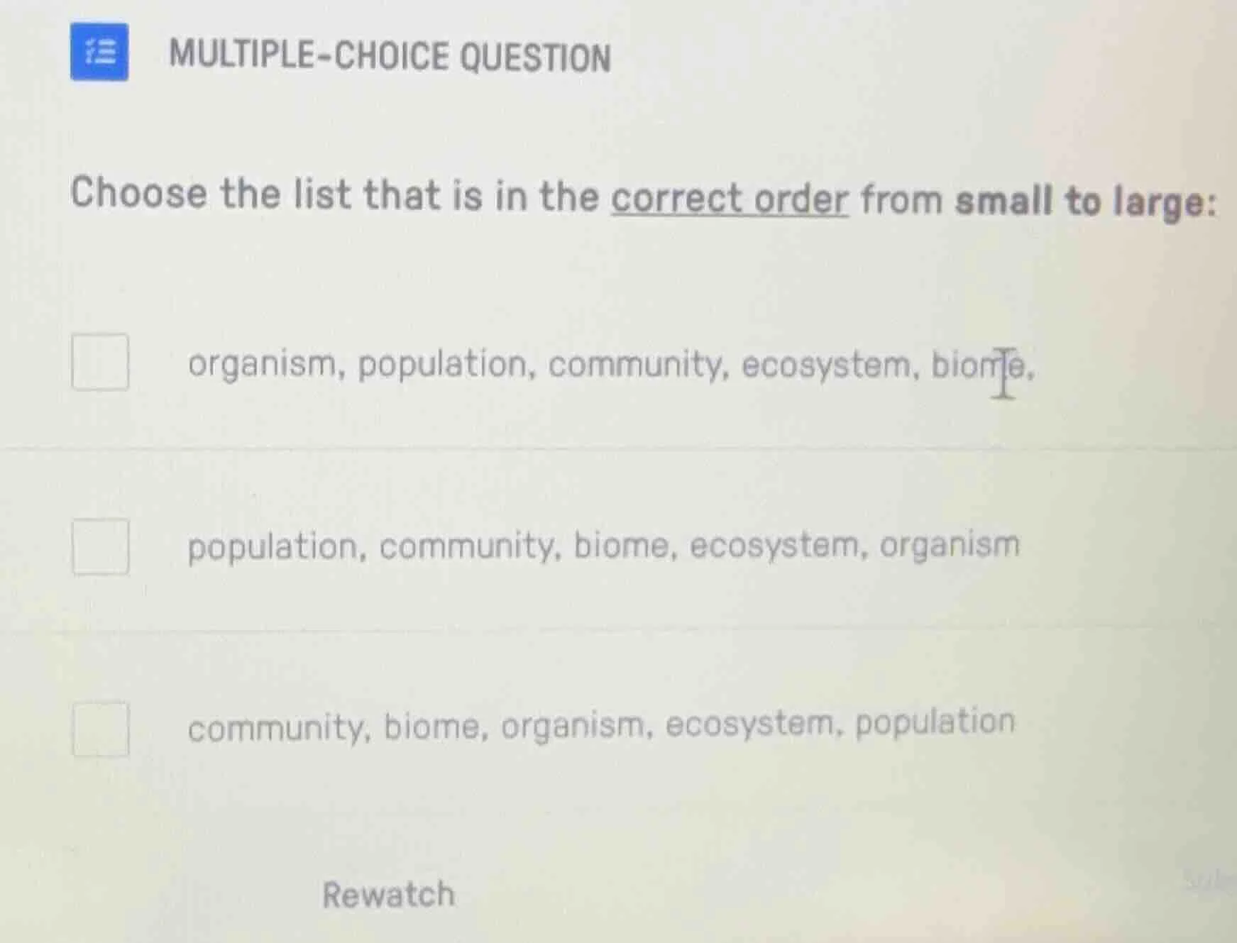 multiple-choice question choose the list that is in the correct order f…