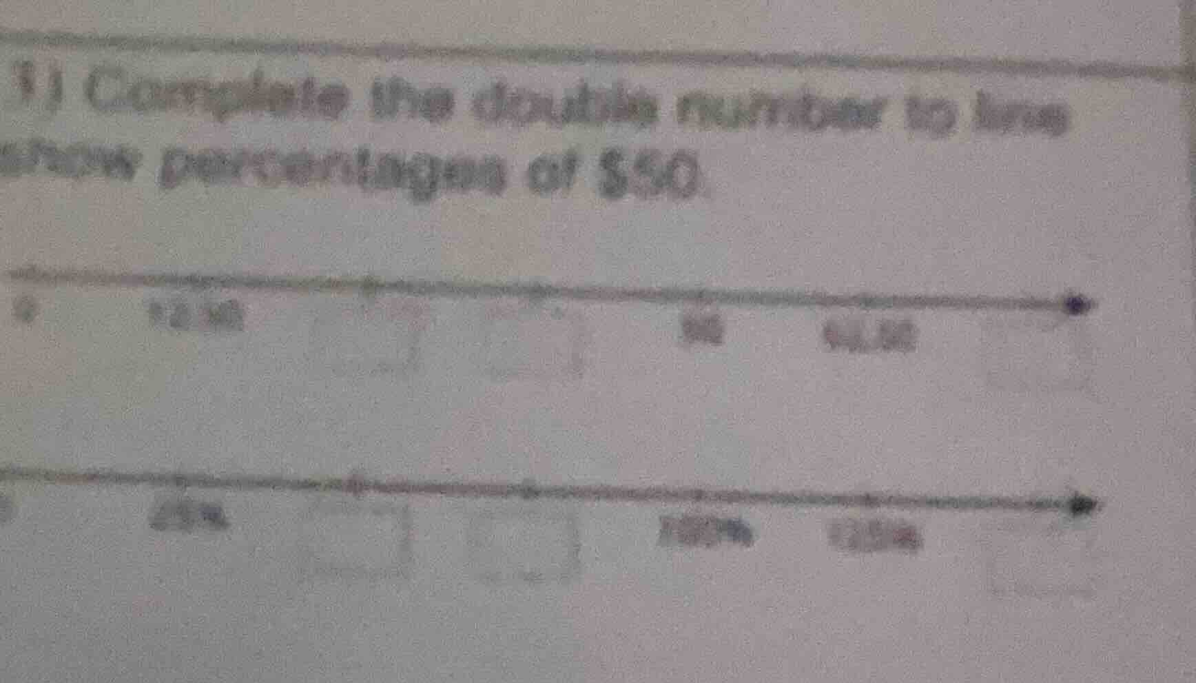 1) complete the double number to line show percentages of $50.