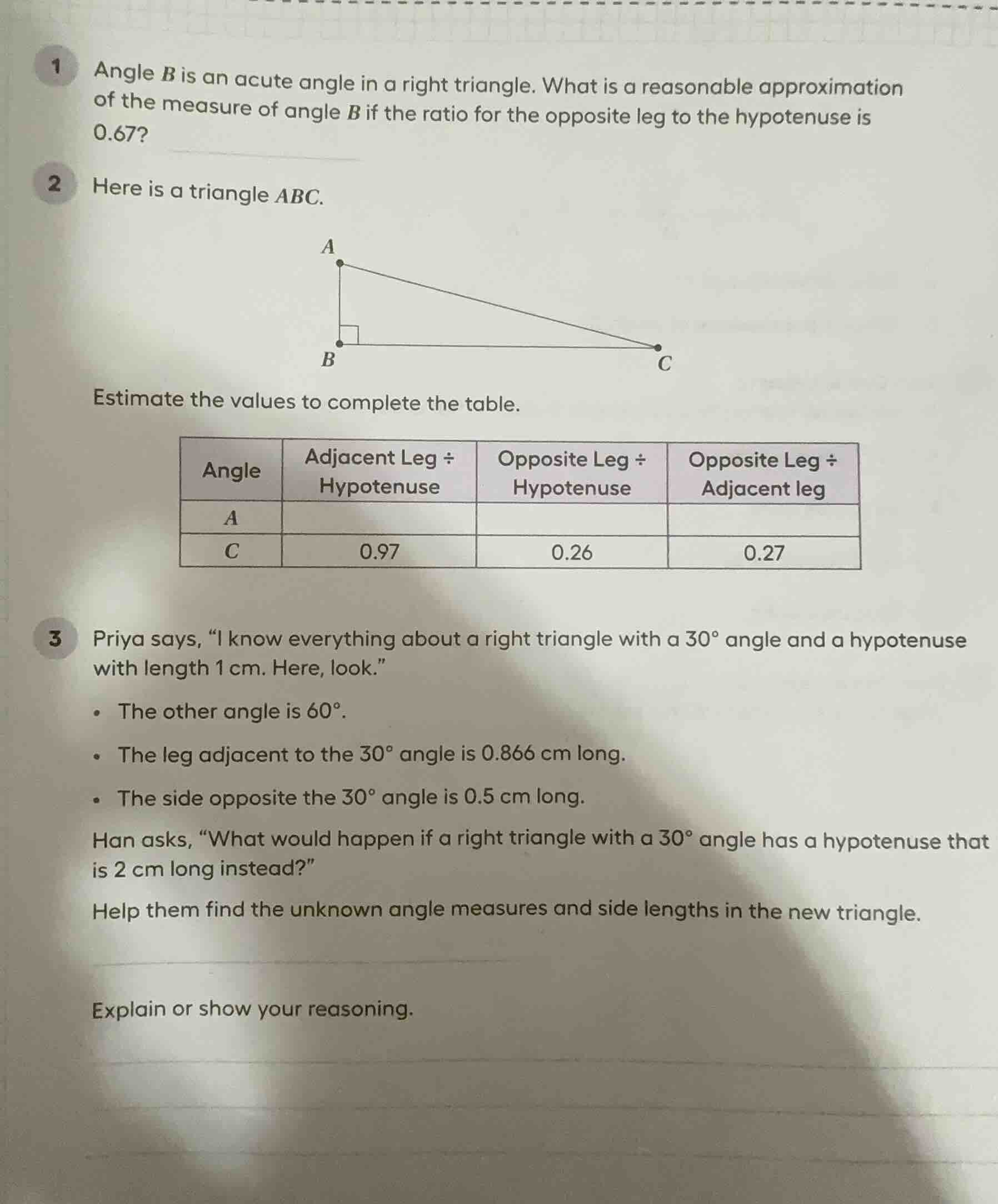 1 angle b is an acute angle in a right triangle. what is a reasonable a…