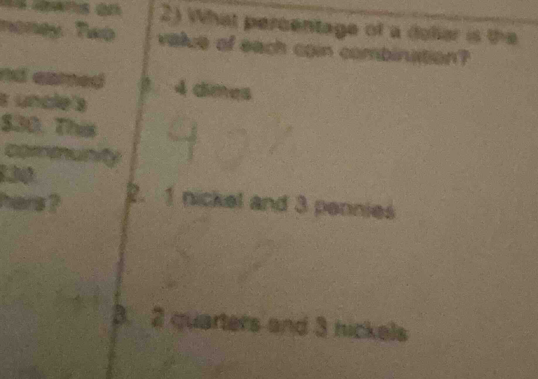 2) what percentage of a dollar is the value of each coin combination? 1…