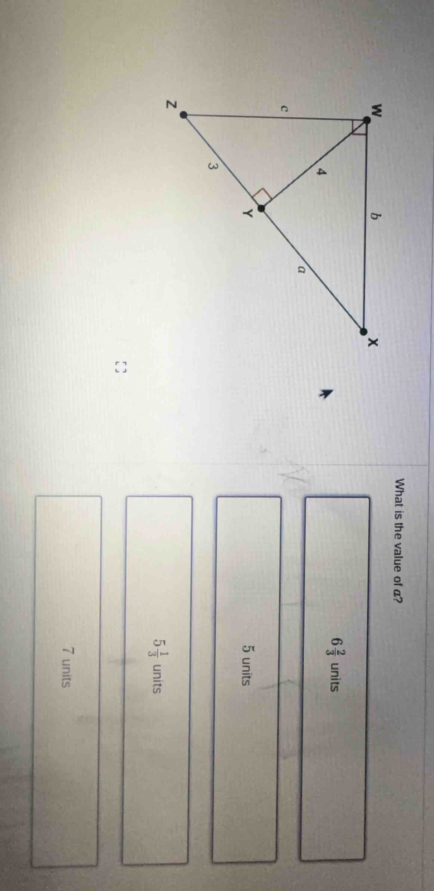 what is the value of a? options: $6\\frac{2}{3}$ units 5 units $5\\frac…