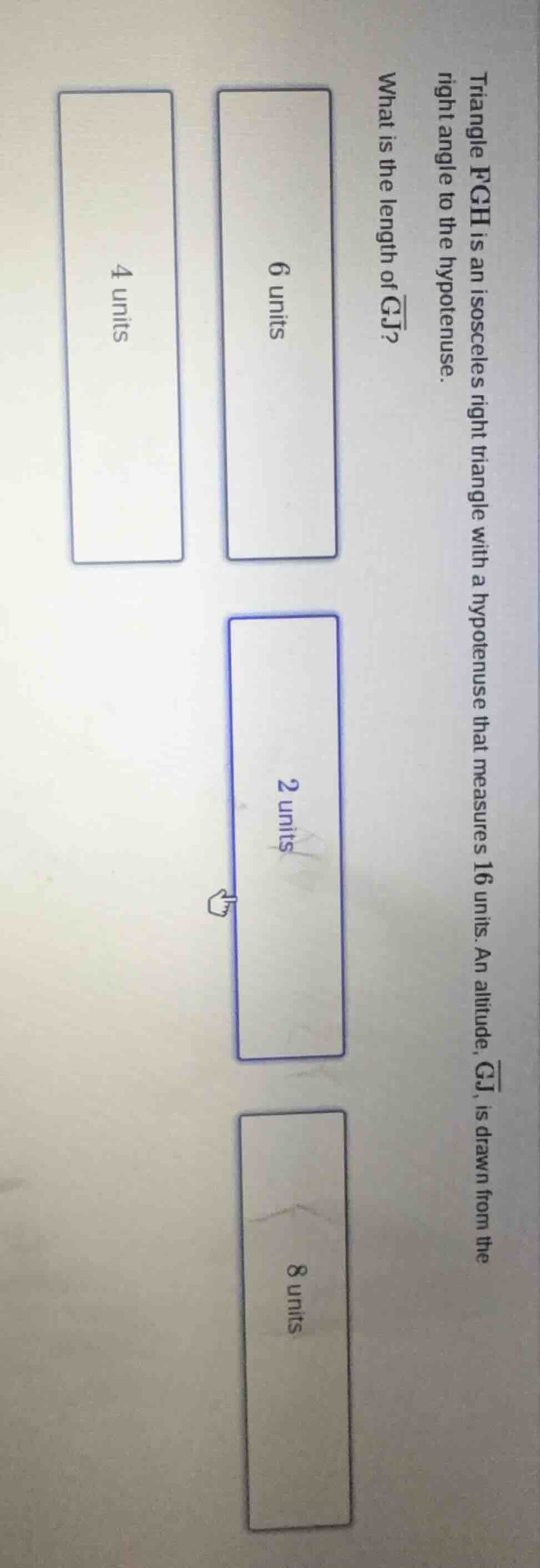 triangle fgh is an isosceles right triangle with a hypotenuse that meas…