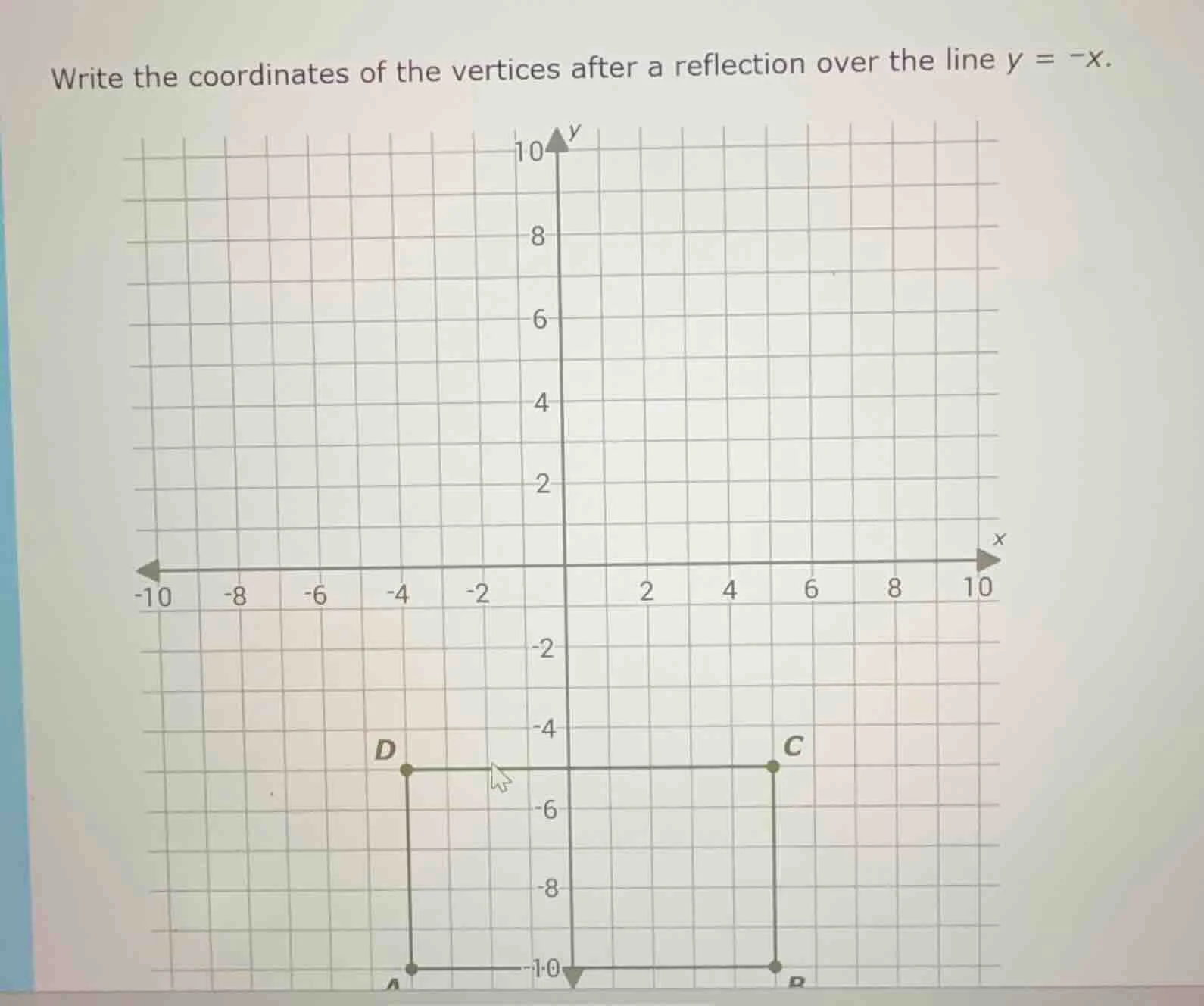 write the coordinates of the vertices after a reflection over the line …