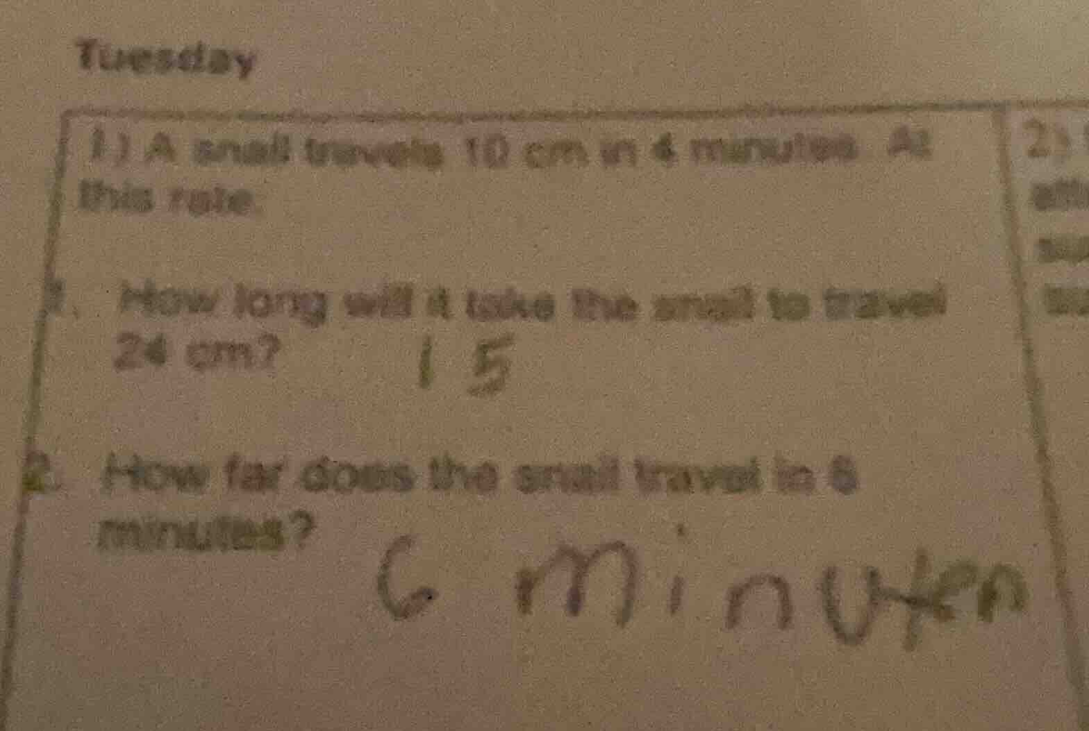 tuesday 1) a snail travels 10 cm in 4 minutes. at this rate, 1. how lon…