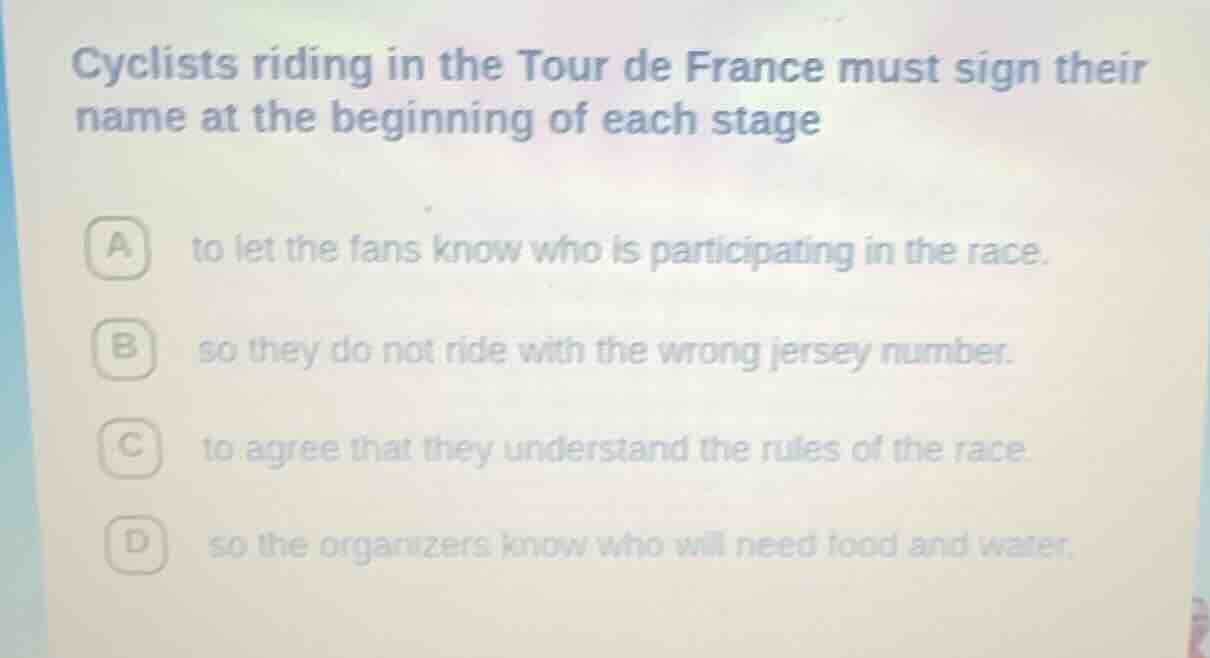 cyclists riding in the tour de france must sign their name at the begin…