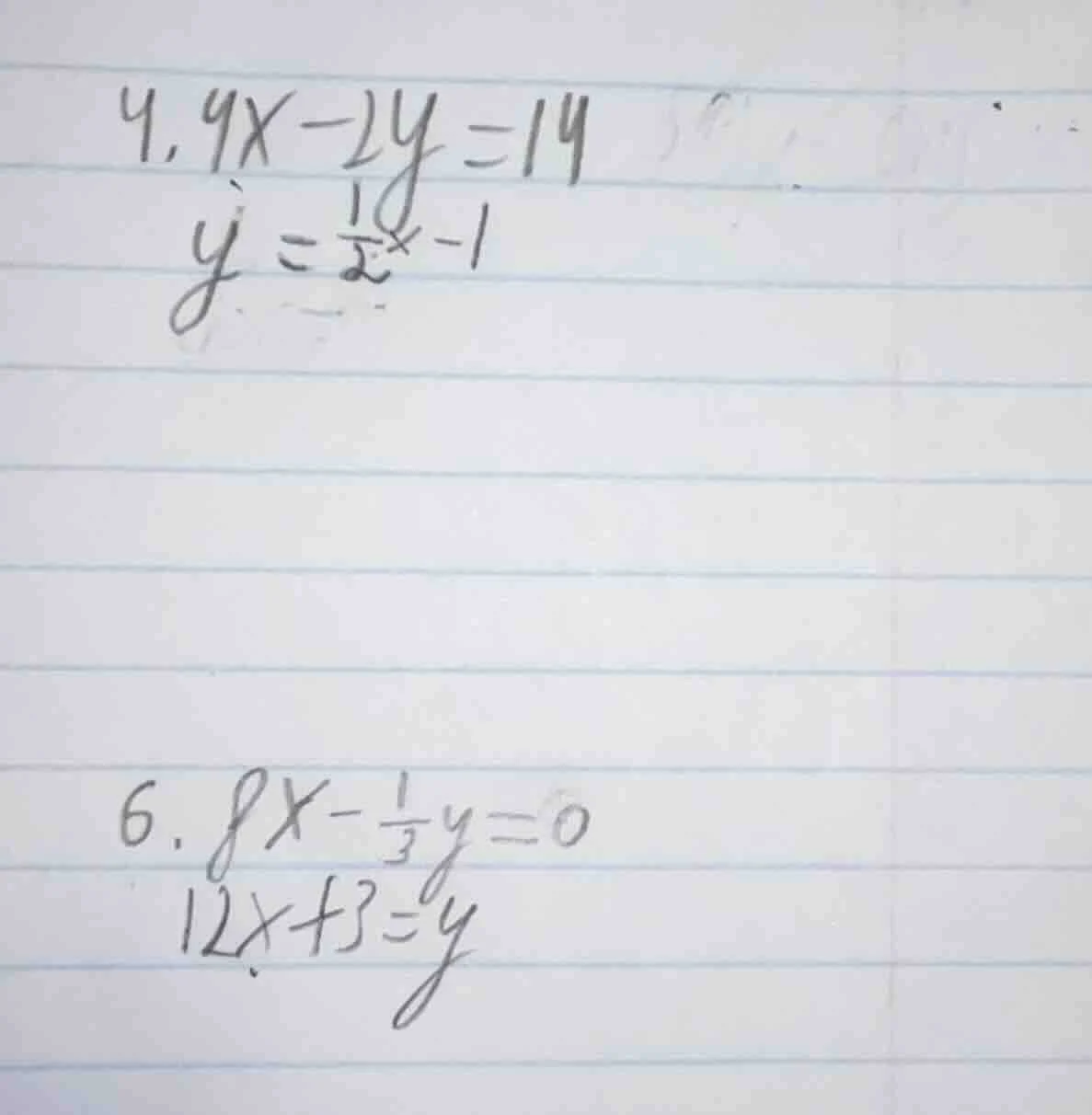 4. $4x - 2y = 14$ $y = \\frac{1}{2}x - 1$ 6. $8x - \\frac{1}{3}y = 0$ $…