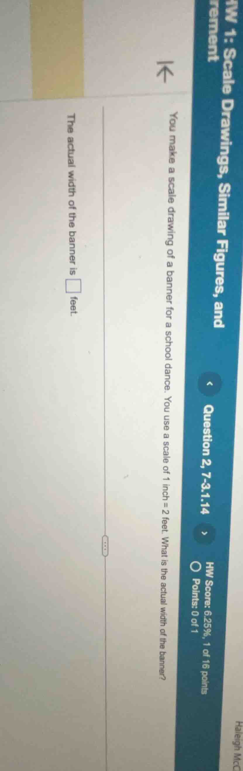 you make a scale drawing of a banner for a school dance. you use a scal…