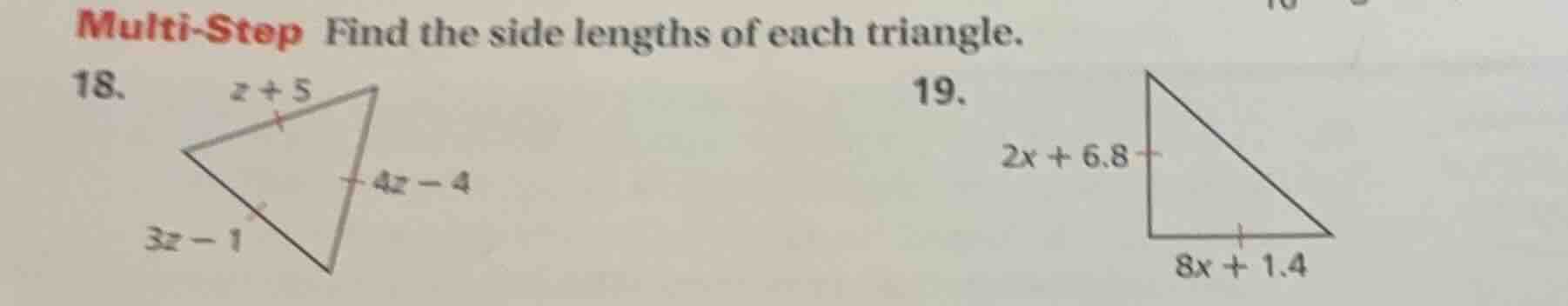 multi-step find the side lengths of each triangle. 18. 19.