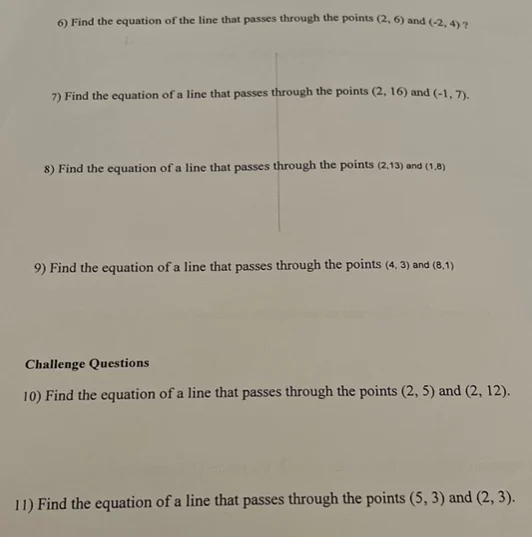 6) find the equation of the line that passes through the points (2, 6) …