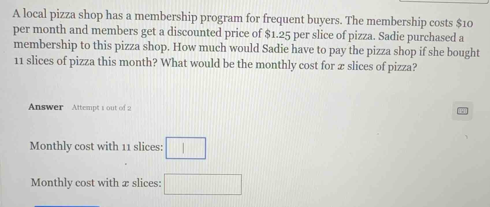 a local pizza shop has a membership program for frequent buyers. the me…