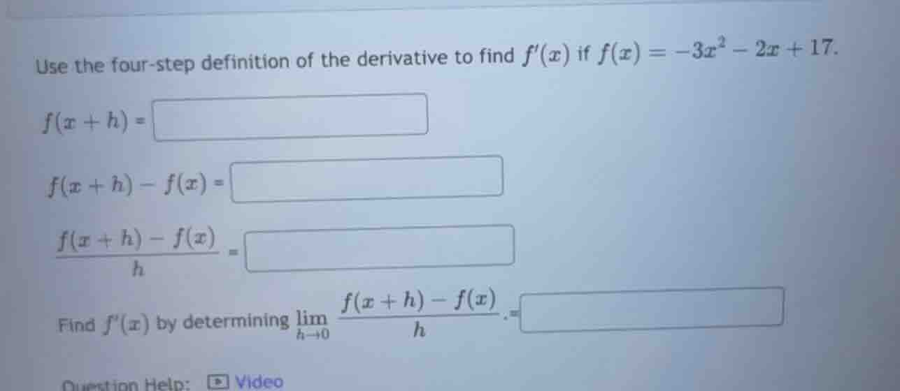 use the four-step definition of the derivative to find $f(x)$ if $f(x) …