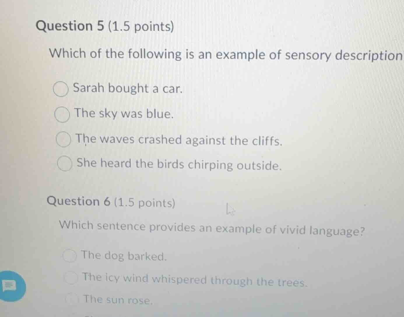 question 5 (1.5 points) which of the following is an example of sensory…