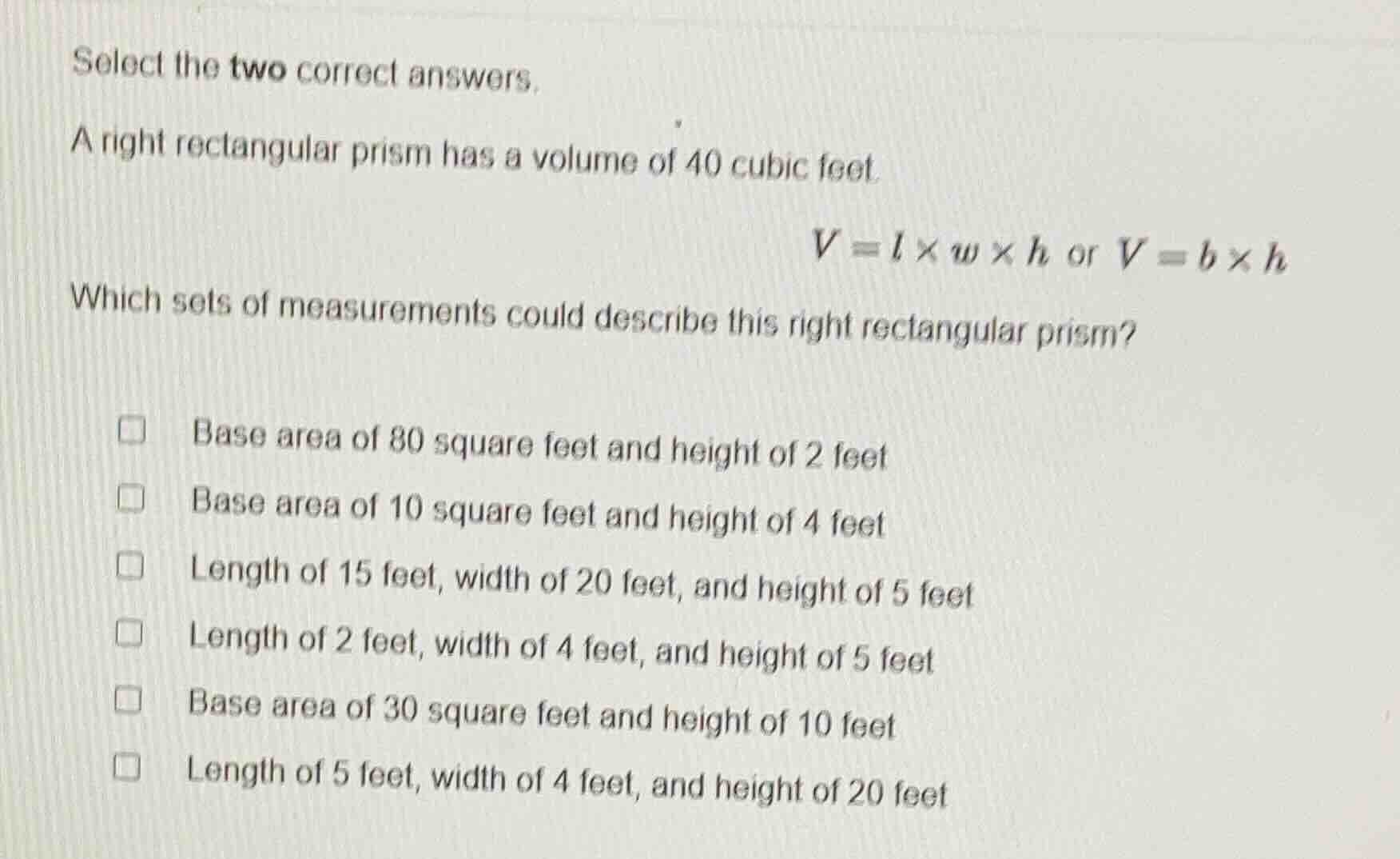 select the two correct answers. a right rectangular prism has a volume …