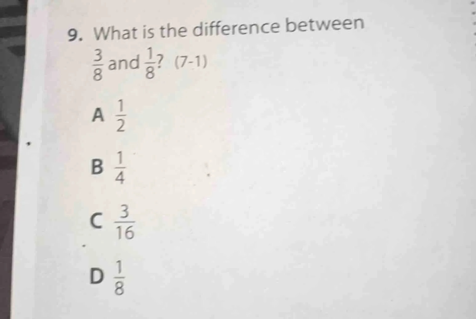 9. what is the difference between \\(\\frac{3}{8}\\) and \\(\\frac{1}{8…
