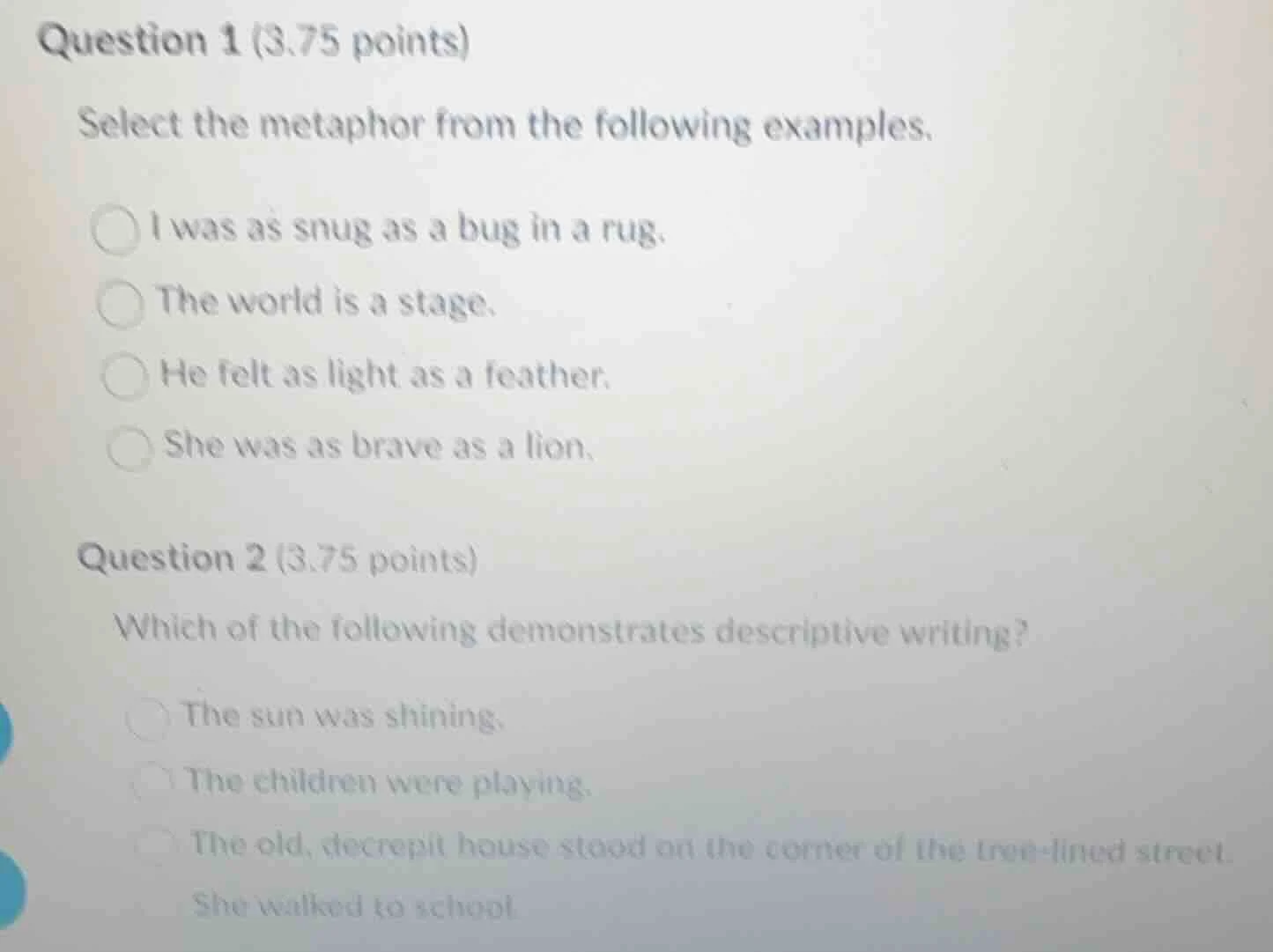 question 1 (3.75 points) select the metaphor from the following example…