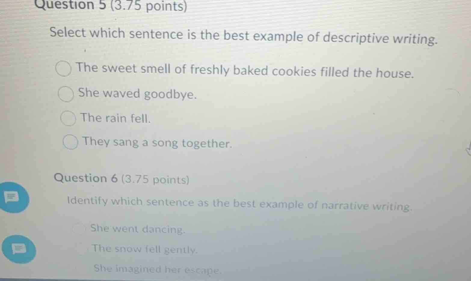 question 5 (3.75 points) select which sentence is the best example of d…