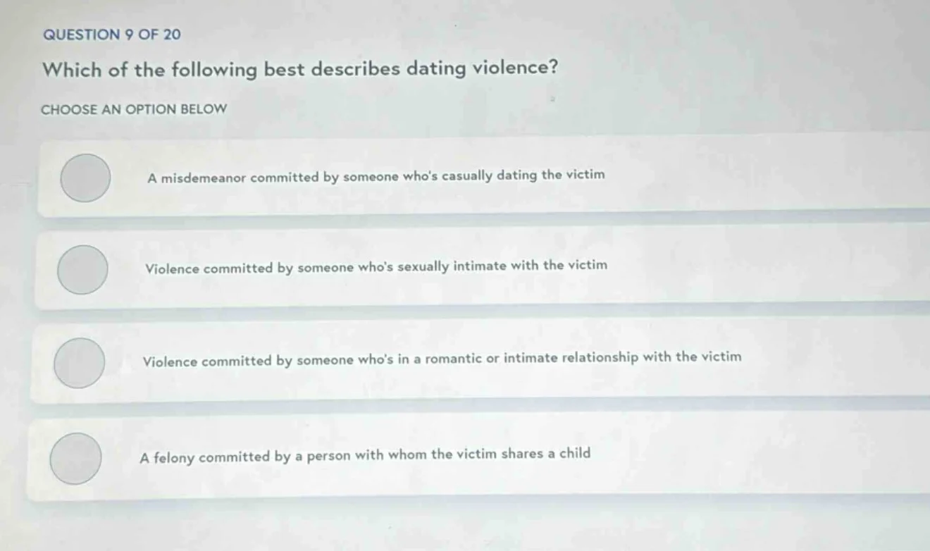 question 9 of 20 which of the following best describes dating violence?…