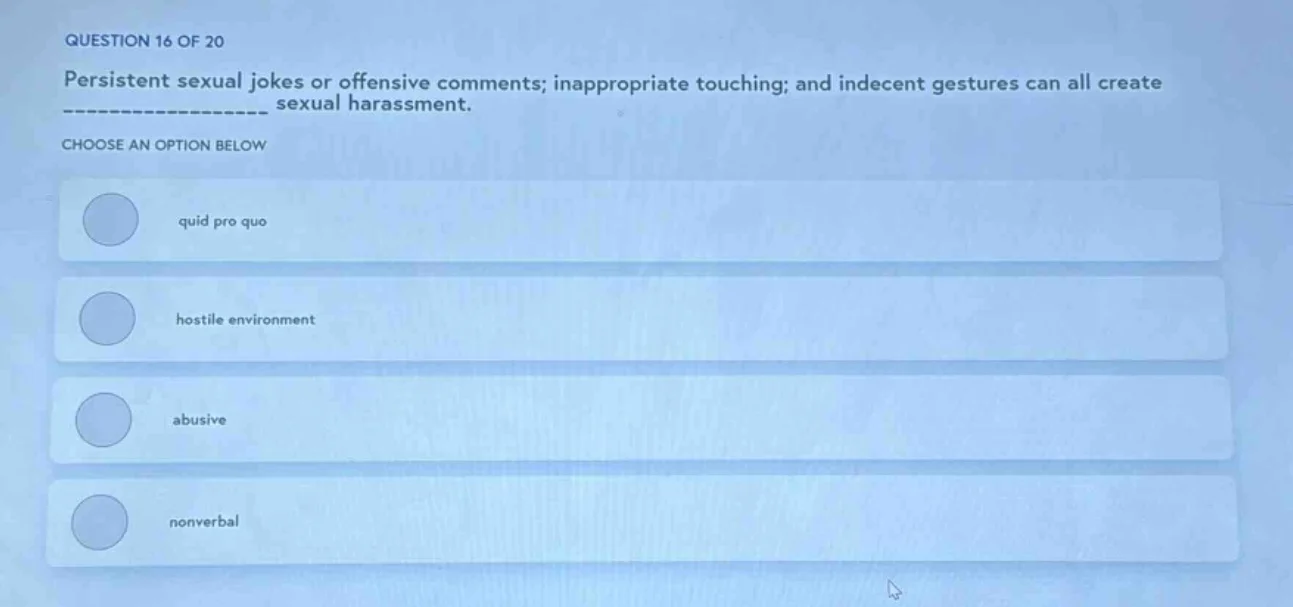 question 16 of 20 persistent sexual jokes or offensive comments; inappr…