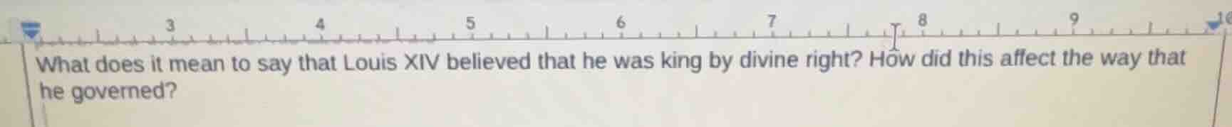 what does it mean to say that louis xiv believed that he was king by di…