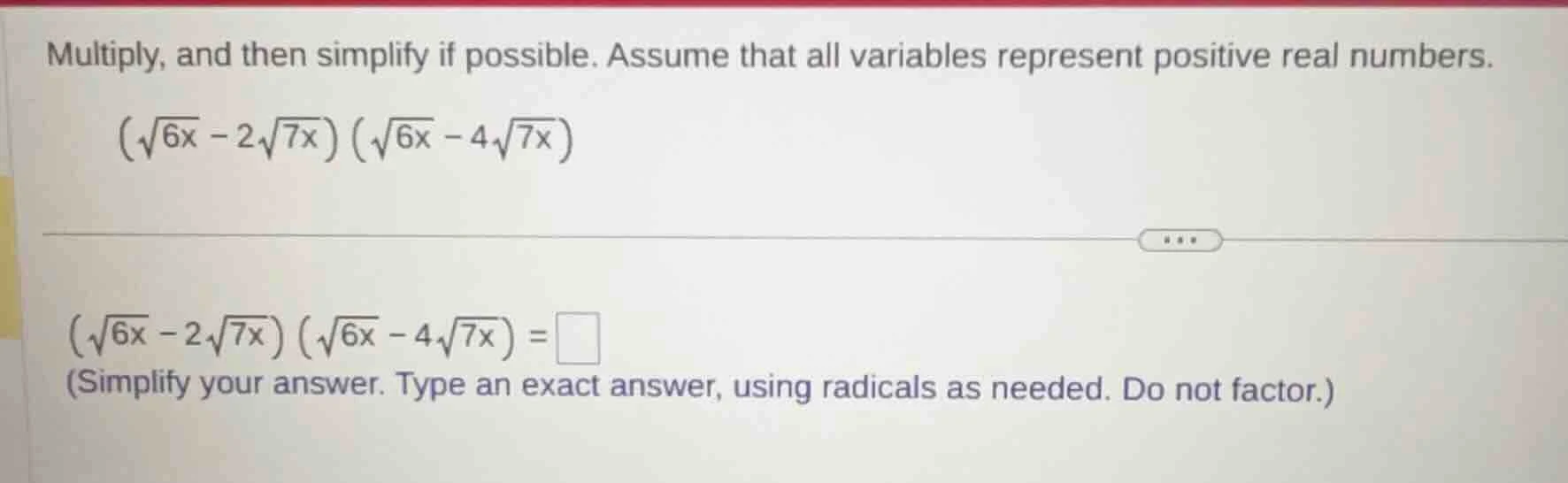 multiply, and then simplify if possible. assume that all variables repr…