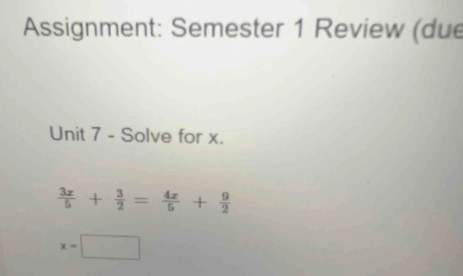 assignment: semester 1 review (due unit 7 - solve for x. \\(\\frac{3x}{…