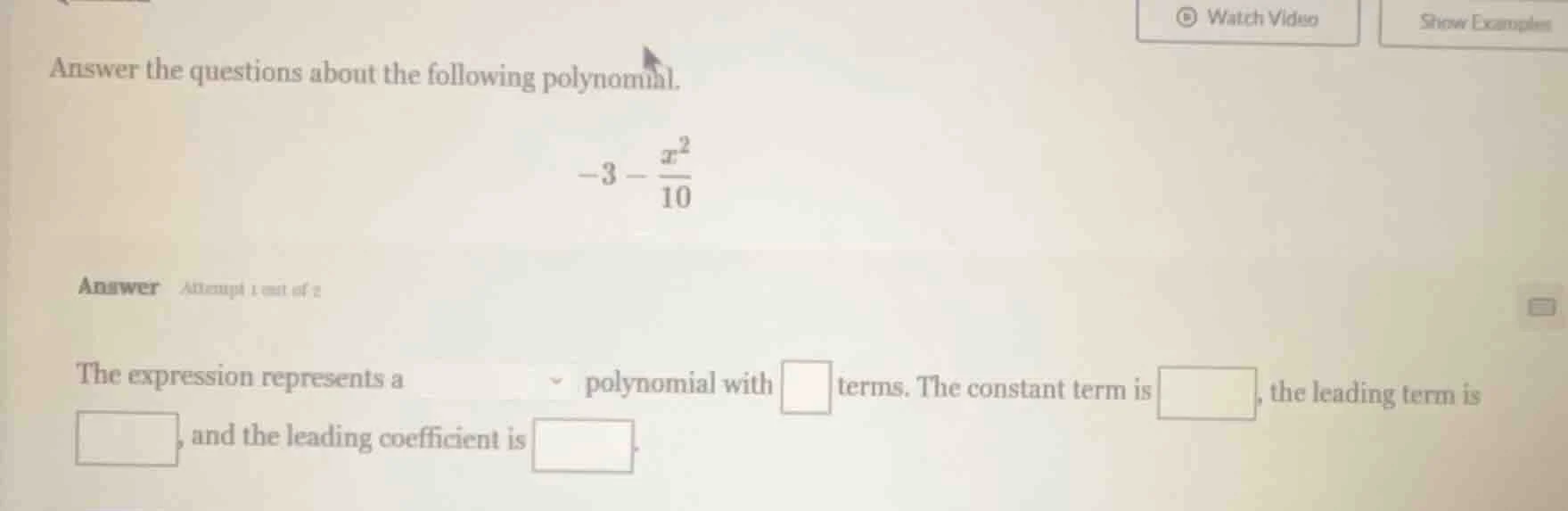 answer the questions about the following polynomial. $-3 - \\frac{x^2}{…
