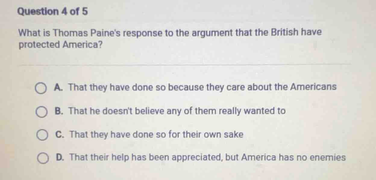 question 4 of 5 what is thomas paines response to the argument that the…