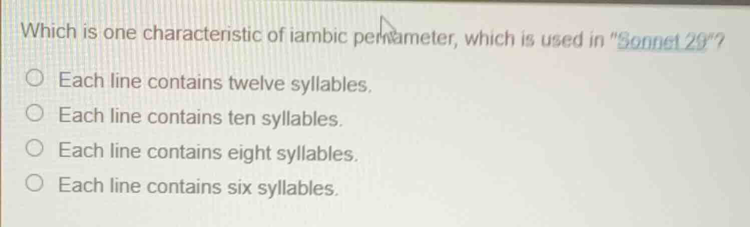 which is one characteristic of iambic pentameter, which is used in \son…