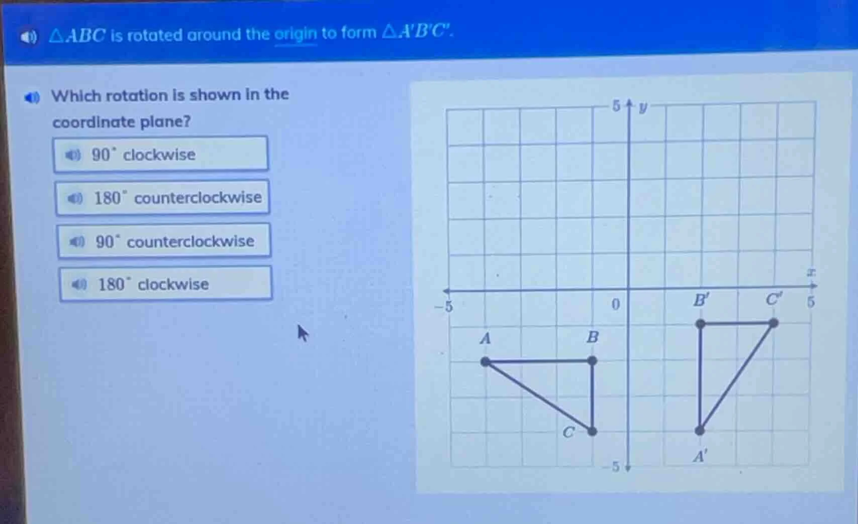 △abc is rotated around the origin to form △abc. which rotation is shown…