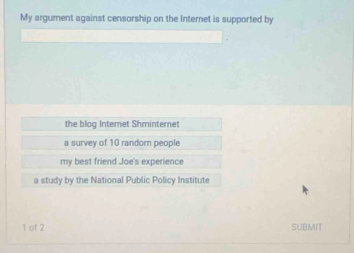 my argument against censorship on the internet is supported by the blog…